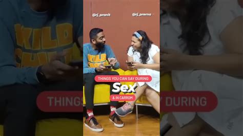 Things You Can Say During Sex😂 And Carrom Shorts Youtube