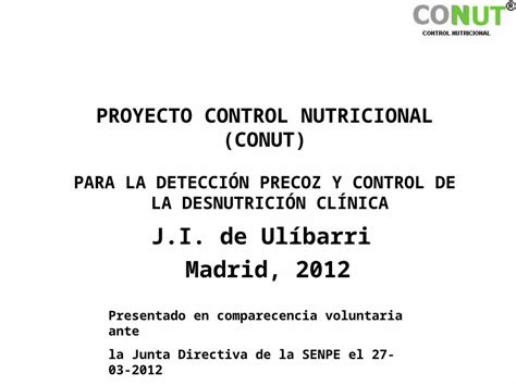 PPT PROYECTO CONTROL NUTRICIONAL CONUT PARA LA DETECCIÓN PRECOZ Y