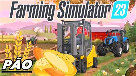 Como Fazer Farinha E P O No Farming Simulator Vale Apena Ou N O