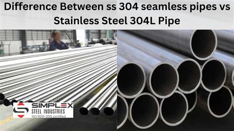 Difference Between Ss Seamless Pipes Vs Stainless Steel L Pipe