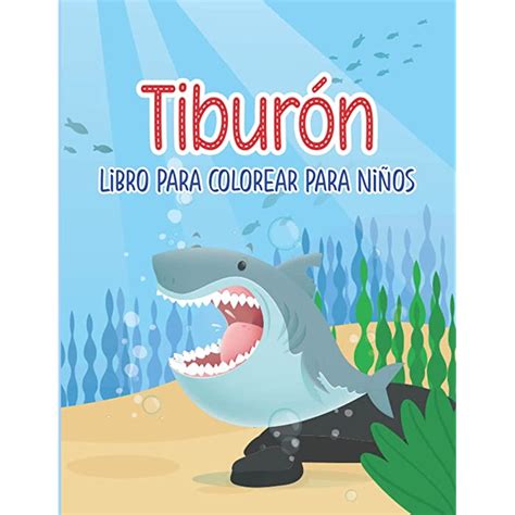 Buy Tibur N Libro Para Colorear Para Ni Os De A A Os Lindo Libro