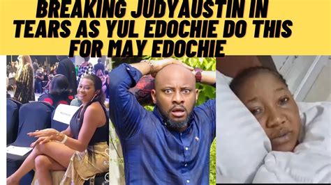 Breaking E Done Burst Judy Austin In Tears As Yul Edochie Do This For