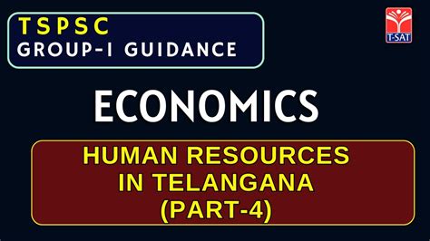 TSPSC Group 1 Prelims And Mains Economics Human Resources In