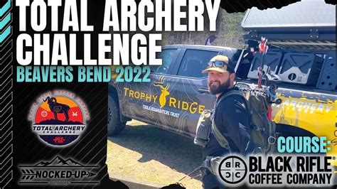 Total Archery Challenge BRCC Course Beavers Bend 2022 YouTube