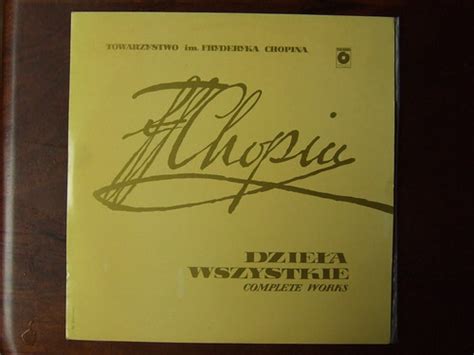 Chopin Complete Works Dziela Wszystkie Complete Mazu Flickr