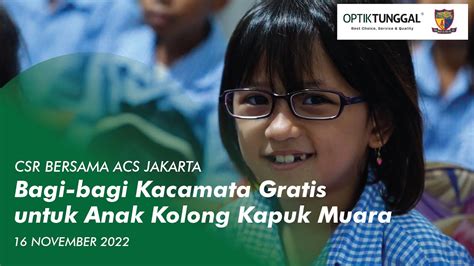 Optik Tunggal Bagi Bagi Kacamata Gratis Untuk Anak Kolong Kapuk Muara