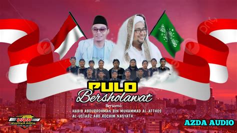 LIVE STREAMING PULO BERSHOLAWAT HARLAH GROUP HADROH KIDUNG SHOLAWAT