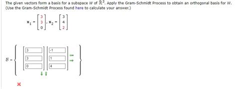 Apply The Gram Schmidt Process To Obtain An Orthogonal Basis