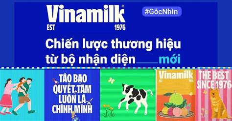 Phân Tích Chiến Lược Thương Hiệu đằng Sau Bộ Nhận Diện Mới Của Vinamilk