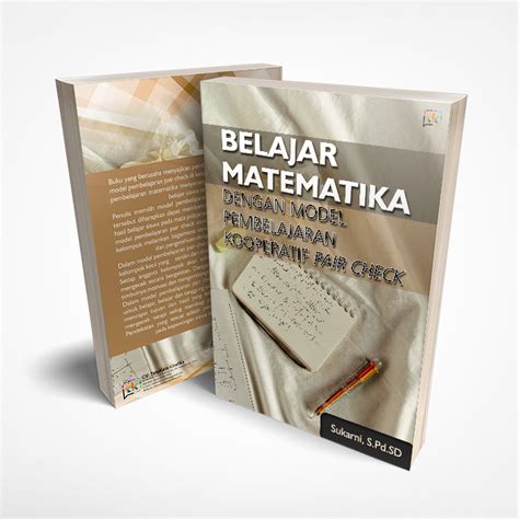 Belajar Matematika Dengan Model Pembelajaran Kooperatif Pair Check