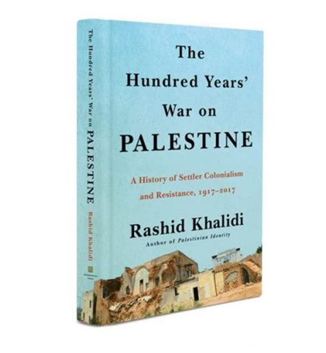 Buy The Hundred Years’War on Palestine: A History of Settler-Colonial ...