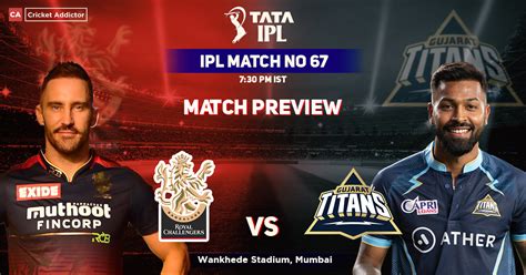 Royal Challengers Bangalore Vs Gujarat Titans Match Preview Ipl