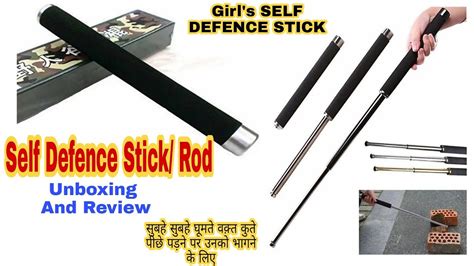 Self Defence Stick Rod Unboxing Review Girl Defence Stick How To