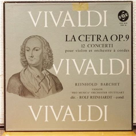 Vivaldi La Cetra Op 9 12 Concerti For Violin And Orchestra By REINHOLD