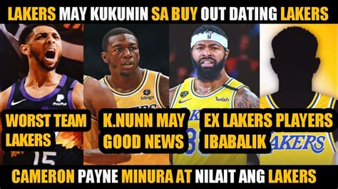 Lakers Balak Kunin Ang Dati Nilang Mga Players Pag Na Buy Out Ang Mga