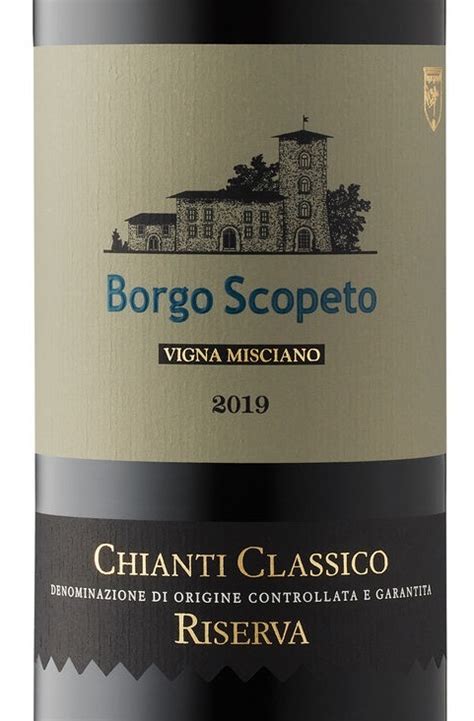 Borgo Scopeto Vigna Misciano Riserva Chianti Classico 2019 Expert Wine