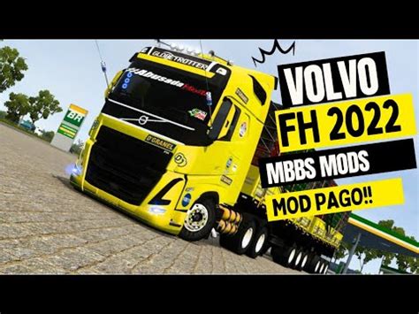 VOLVO FH 2022 DO Mbbsmods NO 9 EIXOS CURTO MAPA EBR 1k Ets2modsbr