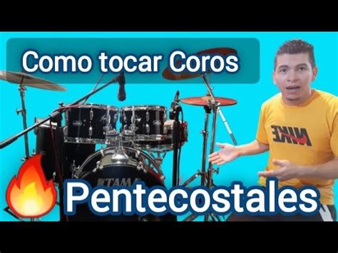 Como tocar Coros Pentecostales en Batería Como tocar Alabanzas en