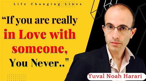 Yuval Noah Harari Quotes That Help You Understand LIFE The Future Of