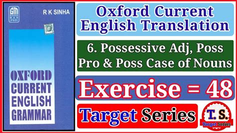 Exercise Oxford Current English Translation Possessive Adj Pro