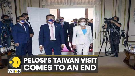 Wion Dispatch Tussle Over Taiwan Nancy Pelosi Concludes Taiwan