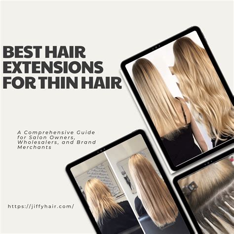 Best Hair Extensions For Thin Hair A Comprehensive Guide For Salon