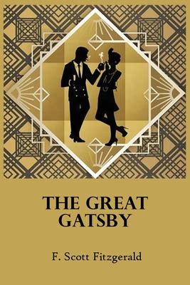 The Great Gatsby By F Scott Fitzgerald The Original Edition