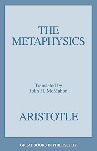 The Metaphysics (Great Books in Philosophy) - PhilosophyStudent.org