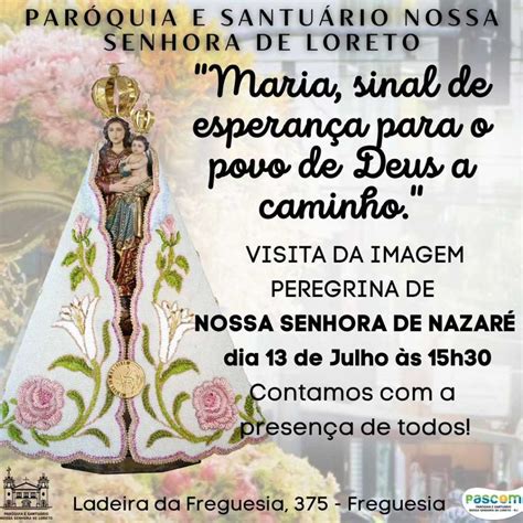 Visita da Imagem Peregrina de Nossa Senhora de Nazaré Paróquia e