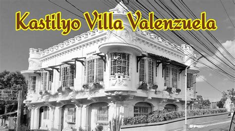 Kastilyo Villa Valenzuela Sta Cruz Laguna Youtube