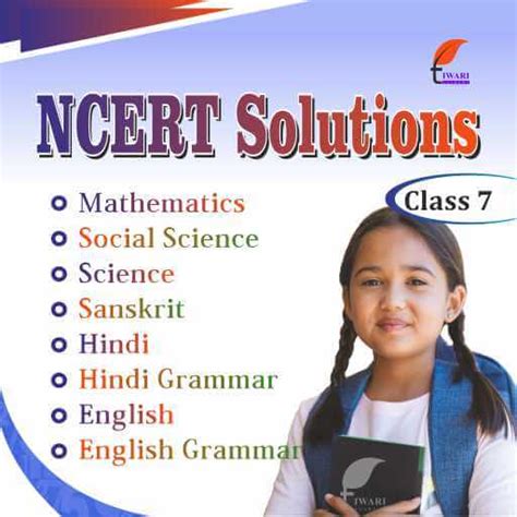 Ncert Solutions For Class 7 All Subjects Updated For Session 2024 25