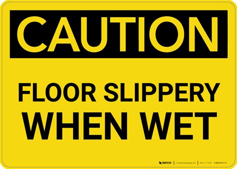 Caution Floor Slippery When Wet Wall Sign