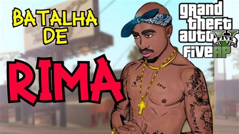 Encontrei Uma Batalha De Rima No Gta 5 Rp Youtube