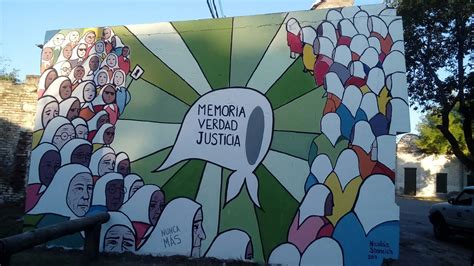 Mural Dia De La Memoria Verdad Y Justicia Comuna De Bustinza Bustinza