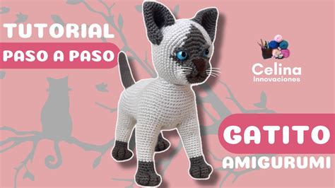 Gatito Amigurumi Paso A Pasotutorial Celina Innovaciones Crochet