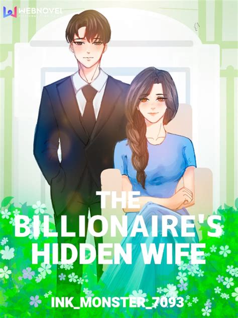 Read The Billionaires Hidden Wife Ink Monster 7093 Webnovel