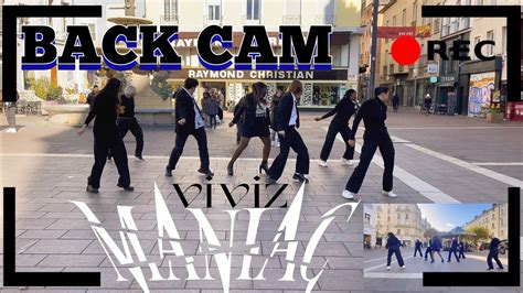 BACK CAM KPOP IN PUBLIC VIVIZ 비비지 MANIAC Dance cover by