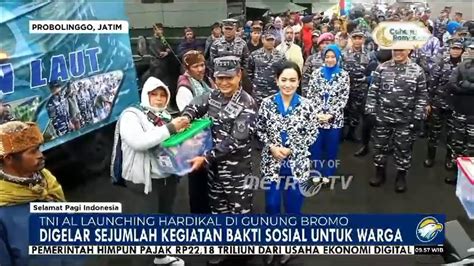 Tv Streaming Metro Tv Tni Al Launching Hardikal Di Gunung Bromo Youtube