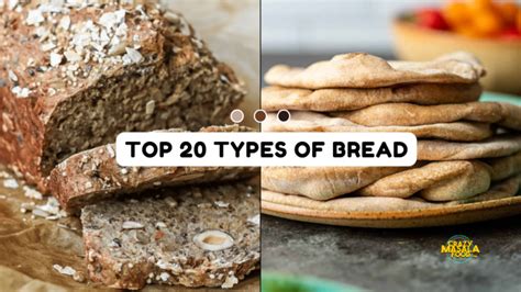 20 Types Of Bread Crazy Masala Food