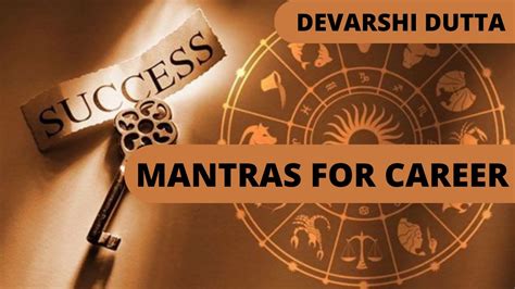 Mantras For Success In Career Jobbusiness Devarshi Dutta How