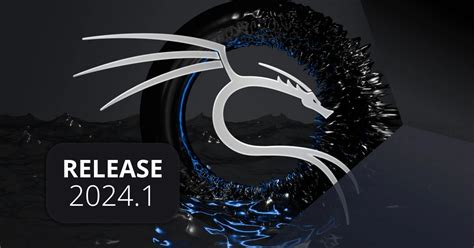 Kali Linux 2024 1 Released New Tools New Look New Kali Nethunter