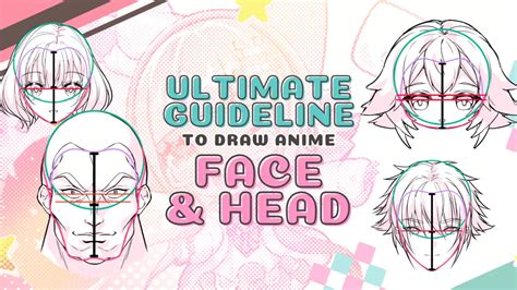 Ultimate Guideline To Draw Anime Face And Head Lunar ★ Mimi