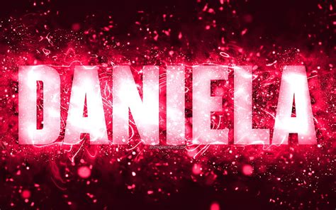 Happy Birtay Daniela Pink Neon Lights Daniela Name Creative Daniela