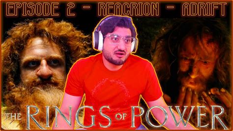 Lord Of The Rings The Rings Of Power Episode 2 Adrift Reaction