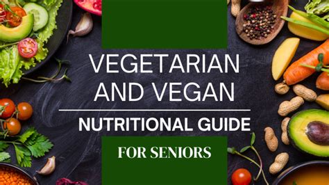 Nutritional Guide For Seniors Vegetarian Society Of South Jersey