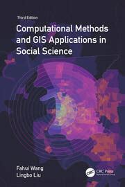 Computational Methods And Gis Applications In Social Science Rd Edi