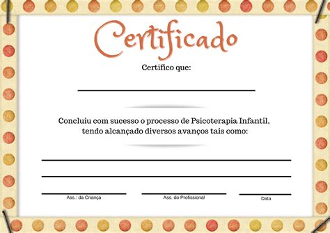 Certificado Para Encerramento De Psicoterapia Infantil Ana Paula