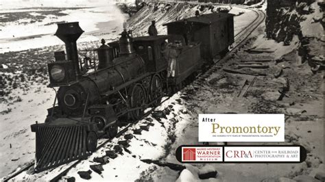 After Promontory 150 Years Of Transcontinental Railroading Warner