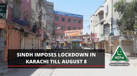 Sindh Imposes Lockdown In Karachi Till August 8 Incpak