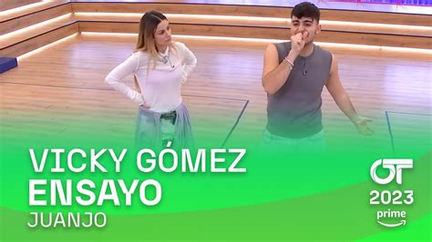 Ensayo De Juanjo Con Vicky Febrero Ot Youtube